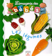 L'imagerie des bébés: Les légumes