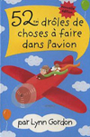 52 drôles de choses à faire dans l'avion