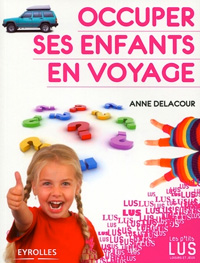 Occuper ses enfants en voyage