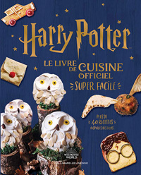Harry Potter - livre de cuisine officiel