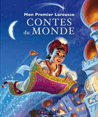 Mon premier Larousse des contes du Monde