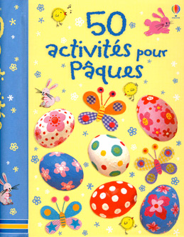 50 activités pour Pâques