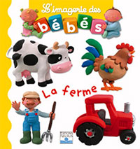 L'imagerie des bébés: La ferme