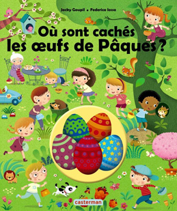 Où sont cachés les oeufs de Pâques?