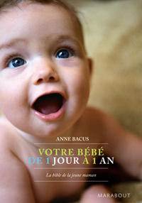 Votre bébé de 1 jour à 1 an