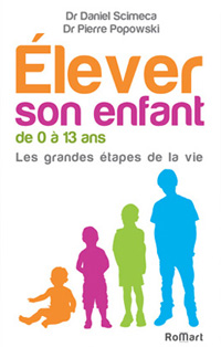 Elever son enfant de 0 à 13 ans