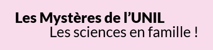 Les mystères de l'UNIL à Lausanne