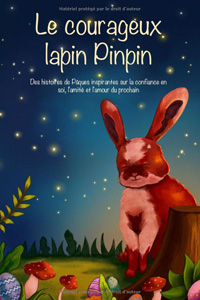 Le courageux lapin Pinpin